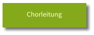 Chorleitung