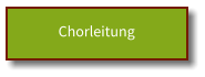 Chorleitung