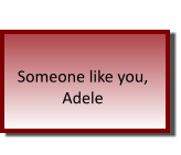 Someone like you, Adele