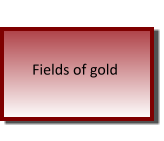 Fields of gold